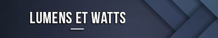 lumens-et-watts