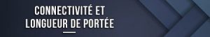 connectivite-et-longueur-de-portee