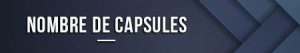 Nombre de capsules