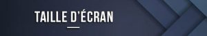Taille d’écran