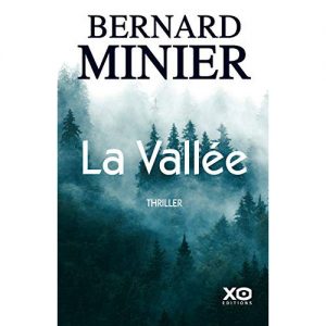 La vallée – Bernard Minier
