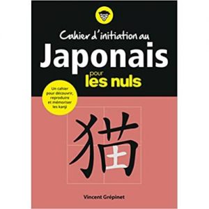 Vincent-Grepinet–Cahier-d-initiation-au-japonais-pour-les nuls